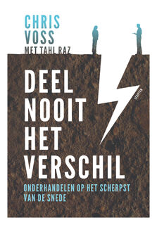 Deel nooit het verschil - Chris Voss, Tahl Raz (ISBN 9789463190909)