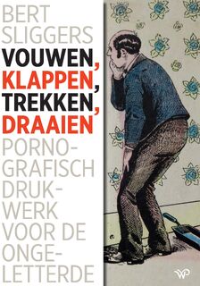 Vouwen, klappen, trekken, draaien - Bert Sliggers (ISBN 9789464561661)