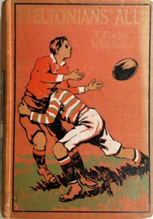 Meltonians All! ... With Coloured Illustrations - Francis Cowley Whitehouse