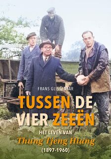 Tussen de vier zeeën - Frans Glissenaar (ISBN 9789464550931)