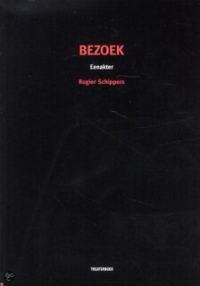 Bezoek - Rogier Schippers (ISBN 9789078644309)