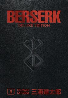 Berserk Deluxe Volume 3 - Kentaro Miura (ISBN 9781506712000)