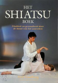 Het Shiatsu boek - Paul Lundberg (ISBN 9789069632070)