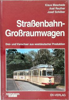 Straßenbahn-Großraumwagen - Klaus Meschede (ISBN 9783844668506)