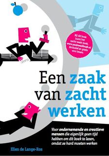 Een zaak van zacht werken - Ellen de Lange-Ros (ISBN 9789082027419)