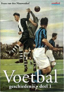 Voetbal: geschiedenis - Frans van den Nieuwenhof (ISBN 9789067970464)