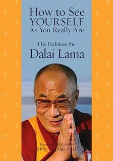 How to See Yourself As You Really Are - His Holiness the Dalai Lama (ISBN 9780743290463)