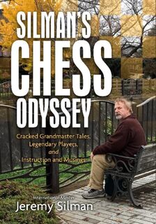 Silman's Chess Odyssey - Jeremy Silman (ISBN 9781890085247)