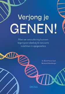 Verjong je genen! - Bernd Kleine Gunk (ISBN 9789044767735)