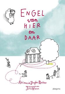 Engel van hier en daar - Adrienne de Jonghe-Rouleau (ISBN 9789021674773)