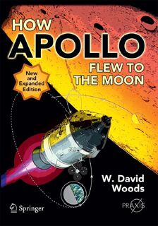 How Apollo Flew to the Moon - W. David Woods (ISBN 9781441971784)