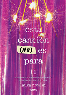 Esta Canción (No) Es Para Ti / This Song Is (Not) for You - Laura Nowlin (ISBN 9788427242890)