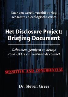 Het Disclosure Project: briefing document - Steven Greer (ISBN 9789464612011)