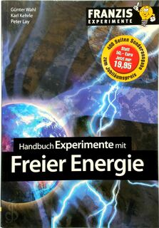 Handbuch Experimente mit freier Energie - Günter Wahl (ISBN 9783645650113)