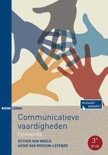 Communicatieve vaardigheden - Esther van Weele, Addie van Rossum-Lefeber (ISBN 9789462365186)