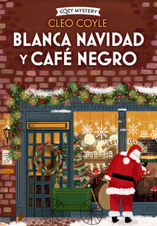 Blanca Navidad Y Café Negro: Volume 3 - Cleo Coyle (ISBN 9788410206182)