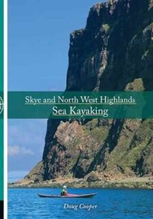 Skye and North West Highlands Sea Kayaking - Doug Cooper (ISBN 9781906095574)