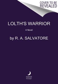 Lolth's Warrior - R. A. Salvatore (ISBN 9780063086012)