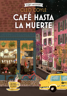 Café Hasta La Muerte / Coffee Until Death: Coffee Lovers Club Volume 2 - Cleo Coyle (ISBN 9788419599650)