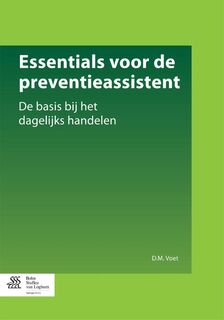 Essentials voor de preventieassistent - D.M. Voet (ISBN 9789036809542)