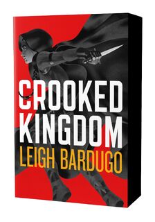 Crooked Kingdom (Six of Crows Book 2) - Leigh Bardugo (ISBN 9781510113831)