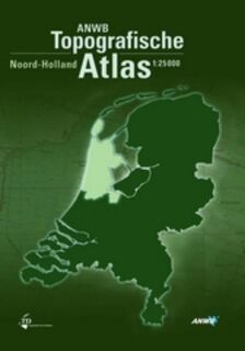 ANWB Topografische atlas Noord-Holland - Unknown (ISBN 9789018018436)