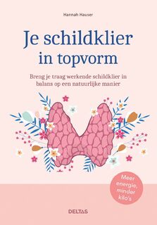 Je schildklier in topvorm - Hannah Hauer (ISBN 9789044768848)