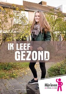 Ik leef gezond - Charlotte van den Berg (ISBN 9789086962396)