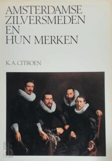 Amsterdamse zilversmeden en hun merken - K. A. Citroen (ISBN 9780720492026)