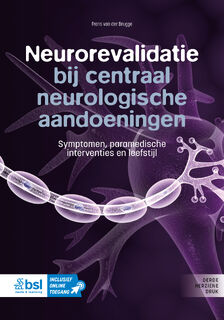 Neurorevalidatie bij centraal neurologische aandoeningen - Frans van der Brugge (ISBN 9789036831635)