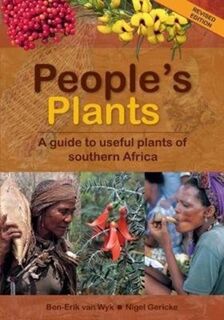 People’s Plants - Ben-Erik van Wyk, Nigel Gericke (ISBN 9781920217716)