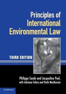 Principles of International Environmental Law - Philippe Sands, Jacqueline Peel (ISBN 9780521140935)