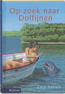Op zoek naar Dolfijnen / Stropers - Lucy Daniels (ISBN 9789020674217)