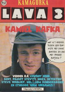 Lava 3 - Kamiel Kafka - Kamagurka, Herr Seele, Urbanus, Muzo, Meynen, Leemans, Verwey (ISBN 9789067710855)