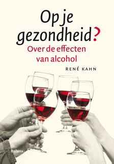 Op je gezondheid? - Rene Kahn (ISBN 9789460031687)