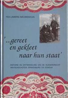 Gereet en gekleet naar staat - Lamers Nieuwenhuis (ISBN 9789071084102)