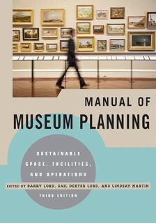 Manual of Museum Planning - (ISBN 9780759121461)