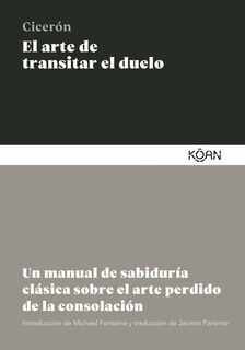 Arte de Transitar El Duelo, El - Marcus Tullius Cicero (ISBN 9788410358133)