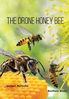 The Drone Honey Bee - Lovleen Marwaha (ISBN 9789815179323)