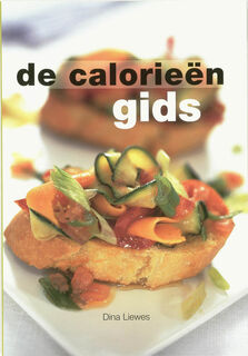 De calorieengids - Dina Liewes (ISBN 9789036623469)