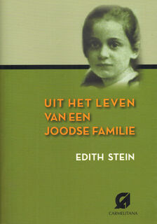 Uit het leven van een Joodse familie - Edith Stein (ISBN 9789076671925)