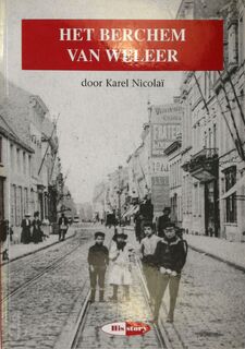 Het Berchem van Weleer - Karel Nicolai
