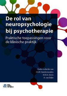 De rol van neuropsychologie bij psychotherapie (ISBN 9789036822626)
