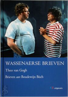 Wassenaerse brieven - Brieven aan Boudewijn Büch - Theo van Gogh (ISBN 9070532247)