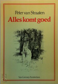 Alles komt goed - Peter van Straaten (ISBN 9789060125595)