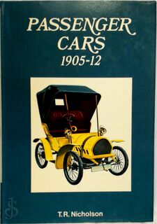 Passenger Cars 1905-1912 - T.R. Nicholson (ISBN 0713700637)
