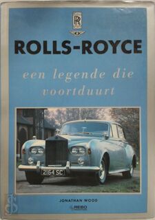 Rolls-royce een legende die voortduurt - Jonathan Wood (ISBN 9789036608121)