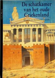 De schatkamer van het oude Griekenland - Roland Etienne, Françoise Etienne, Jan Buitkamp, Ellen H.L. Kasteleijn (ISBN 9789026963469)