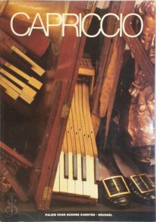 Capriccio - Paleis voor schone kunsten (brussel)., Robert Wangermée, Colette Delmotte, Paleis voor Schone Kunsten