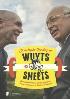 Wuyts en Smeets - Christophe Vandegoor, Mart Smeets, Michel Wuyts (ISBN 9789089313898)
